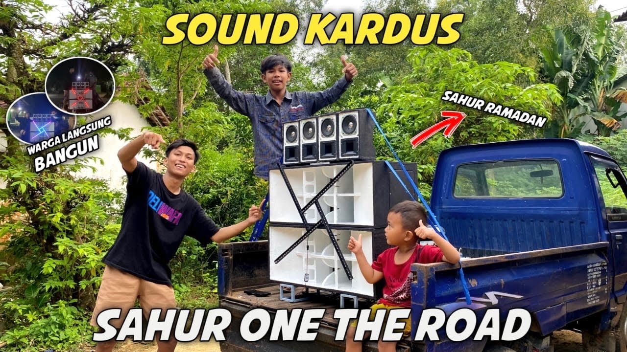 SAHUR ONE THE ROAD bangunin sahur pakek sound kardus  WARGA LANGSUNG BANGUN