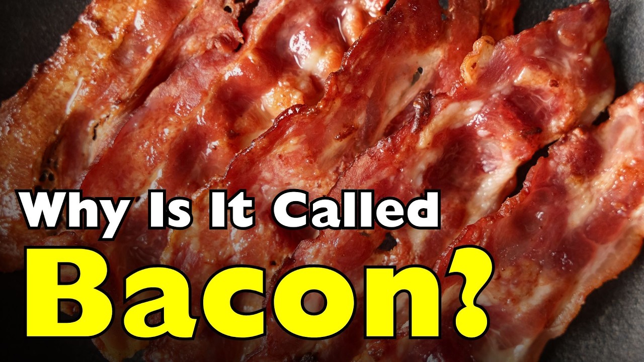 Why Is Bacon Called Bacon? The Surprising History Behind the Name