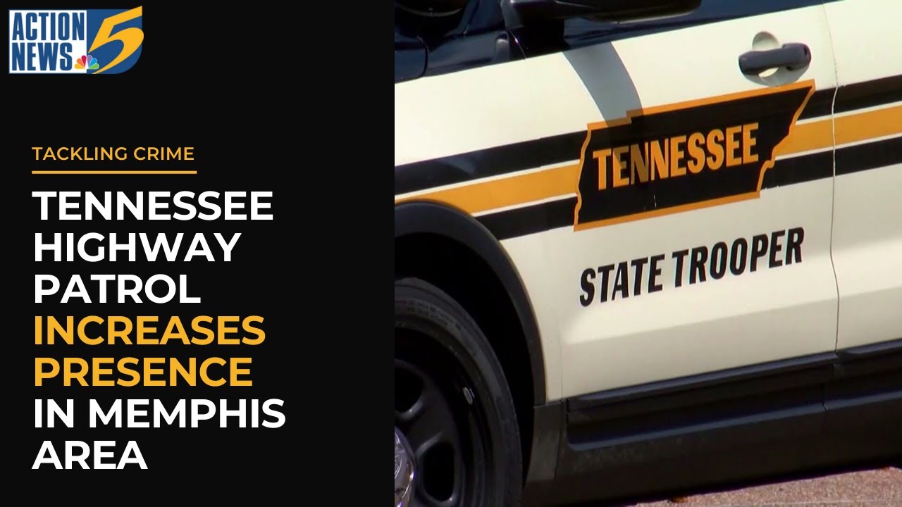 Tennessee Highway Patrol increases presence in Memphis area