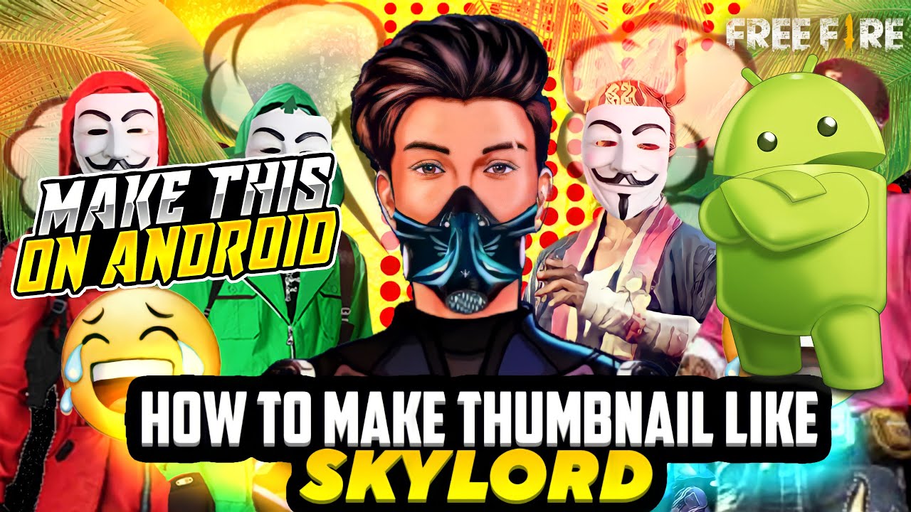 HOW TO MAKE THUMBNAIL LIKE SKYLORD|| SKYLORD THUMBNAIL TUTORIAL MAKE ON ANDROID||