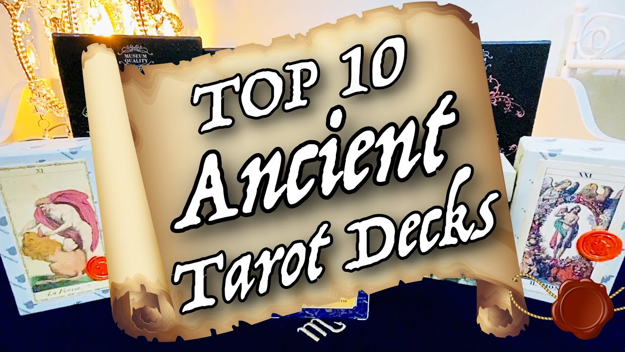 TOP 10 Ancient Tarot Decks 🔮🏆