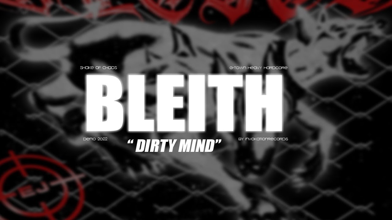 BLEITH - Dirty Mind ( Official Audio )