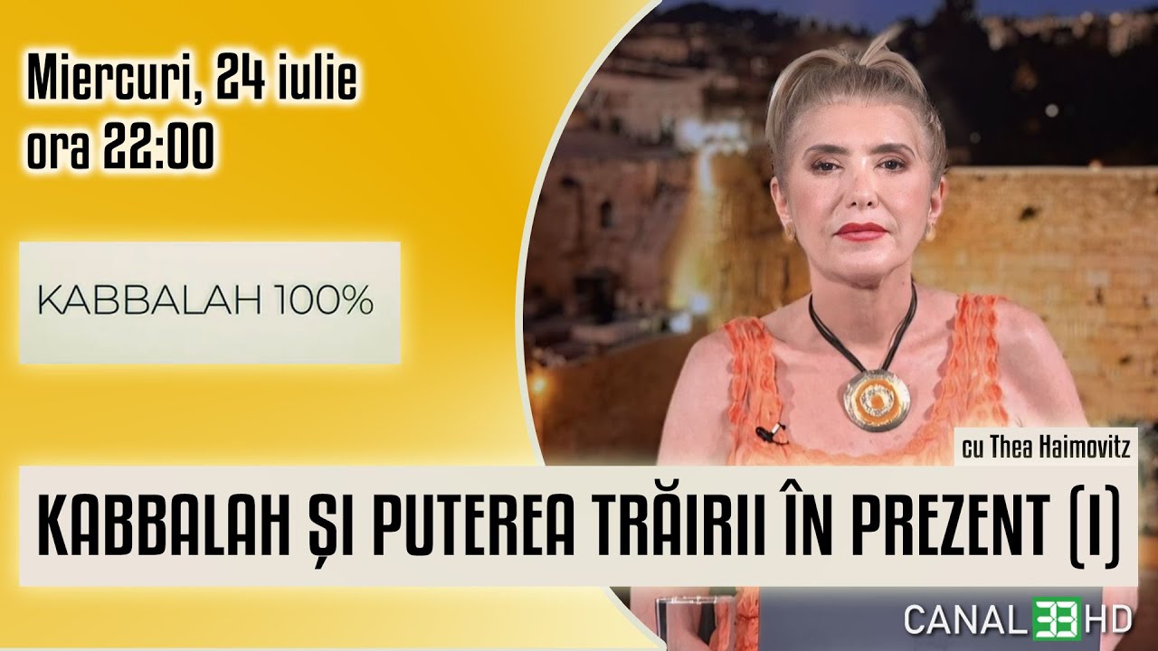 Kabbalah și puterea trăirii în prezent (I)