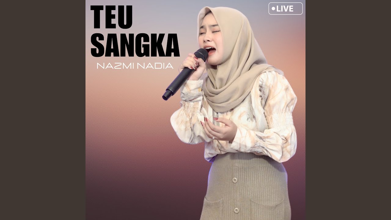 Teu Sangka (Live)