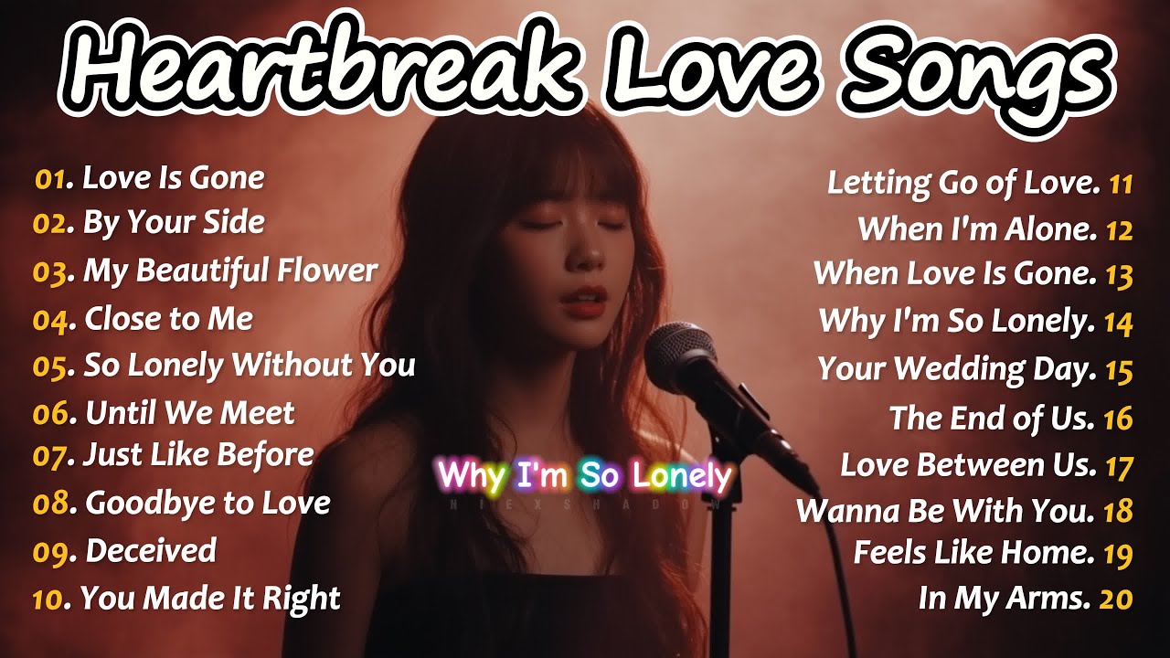 Heartbreak love songs 2025 playlist | Sweet Melodies | Soft love songs | slow pop music | Acoustic