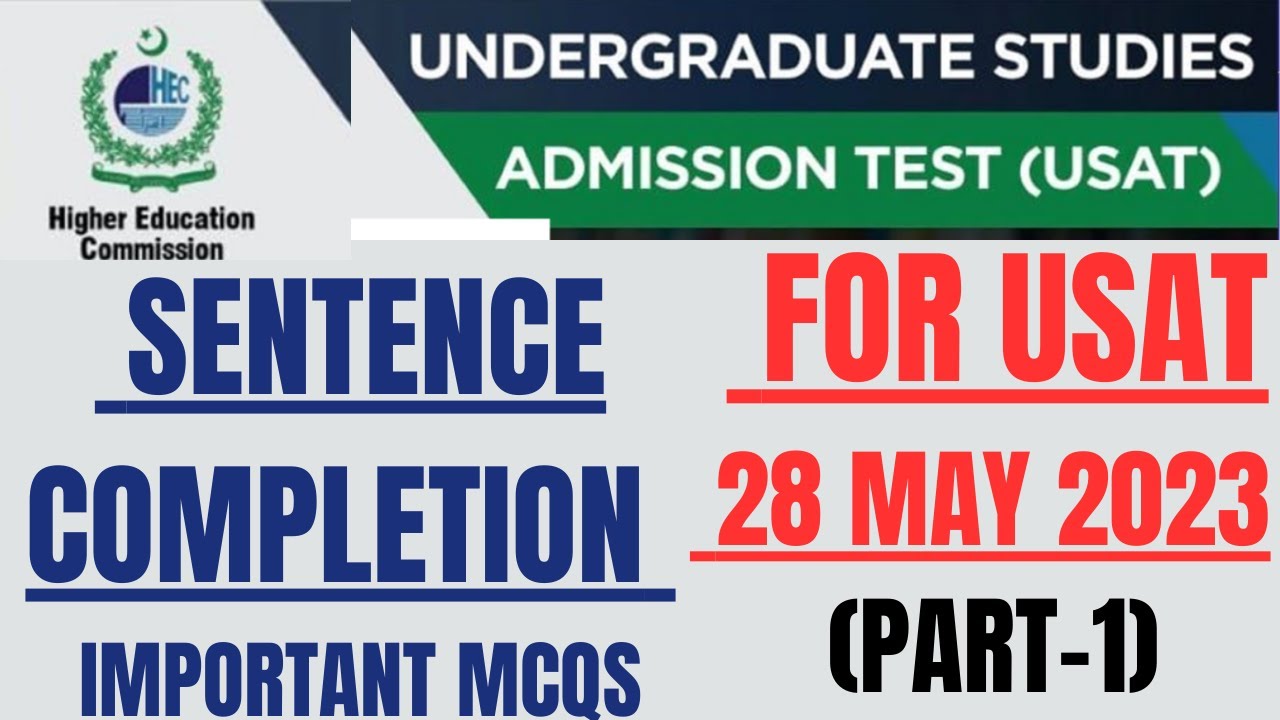 Top 50 Must-Know SENTENCE COMPLETION MCQS  for USAT 28 MAY 2023 ( PART-1) | PRACTICE FOR SUCCESS.