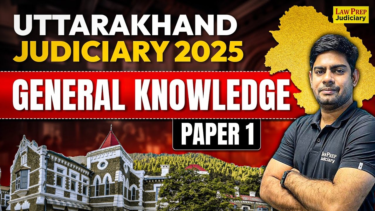 Uttarakhand Judiciary 2025: General Knowledge | GK for UK PCS J 2025 | By Surya Sir