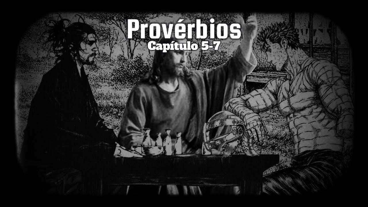 Provérbios 5–7  | Cuidado com o Caminho da Tentação, prazer que leva a ruína