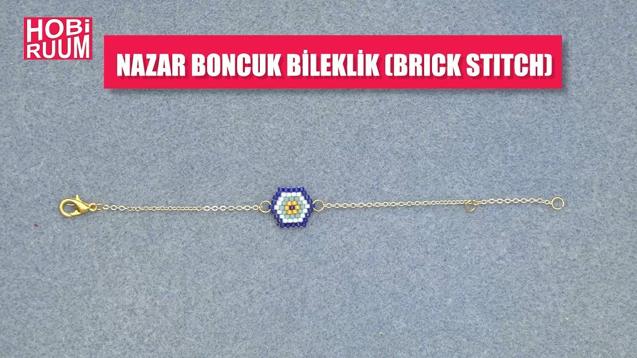 Nazar Boncuk Bileklik (Brick Stitch) Yapımı