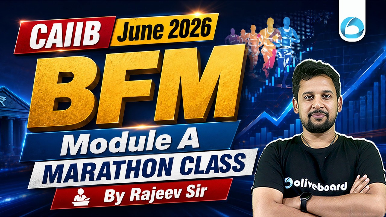 CAIIB BFM Module A Marathon 2026 | CAIIB June 2026 | CAIIB BFM Marathon | Rajeev Sir | Oliveboard