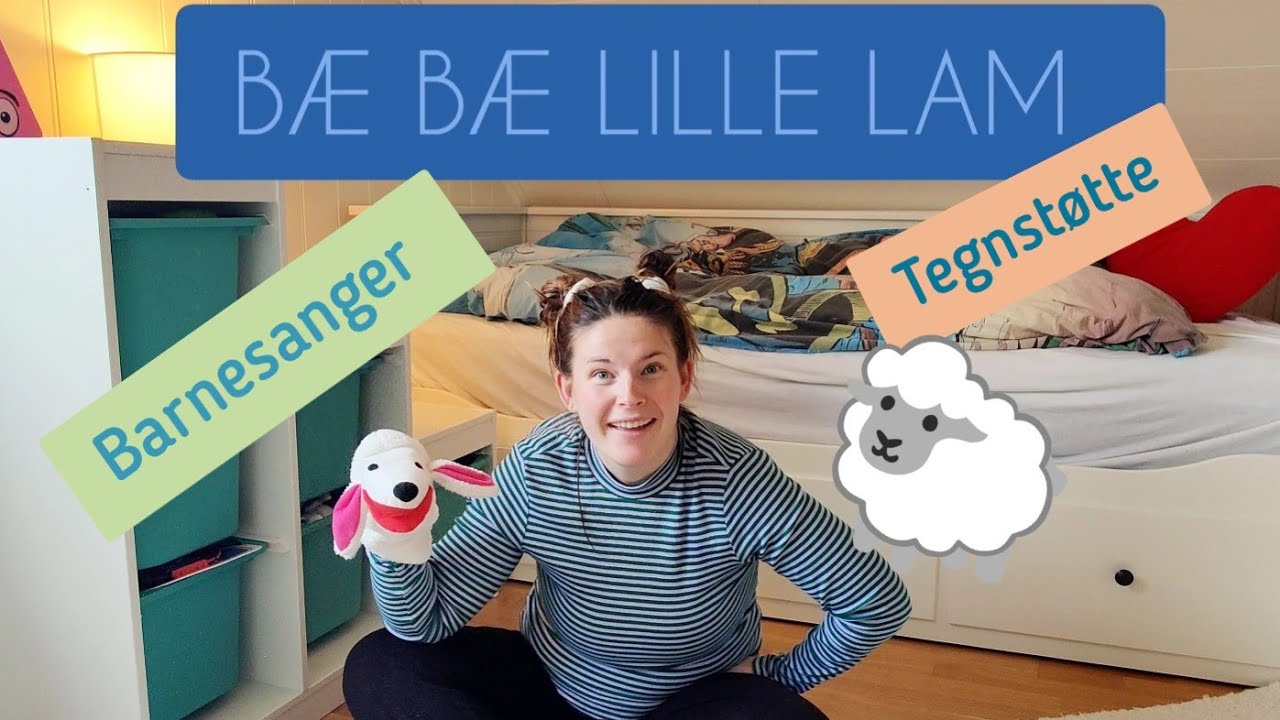 Bæ bæ lille lam - Barnesanger på norsk 