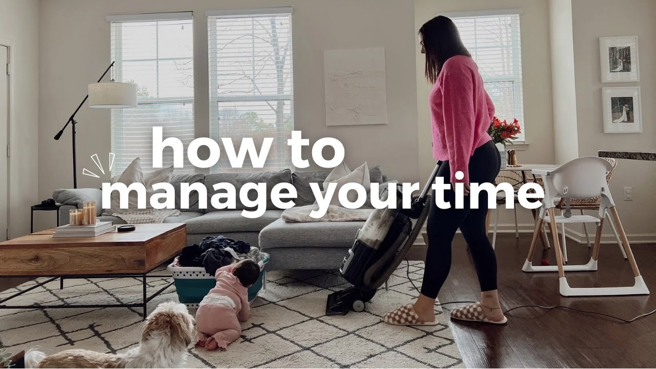 HOW I MANAGE MY TIME AS A STAY AT HOME MOM