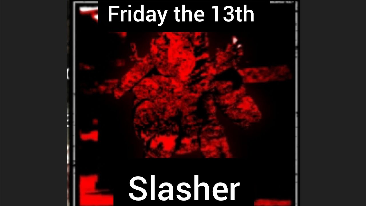 Forsaken friday the 13th update......