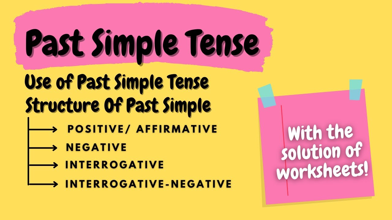 Past Simple Tense/ Past Indefinite/ Use/ Structure/ Worksheet solution