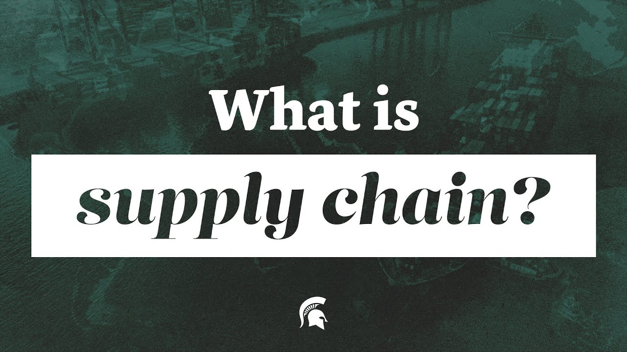 What Is Supply Chain?