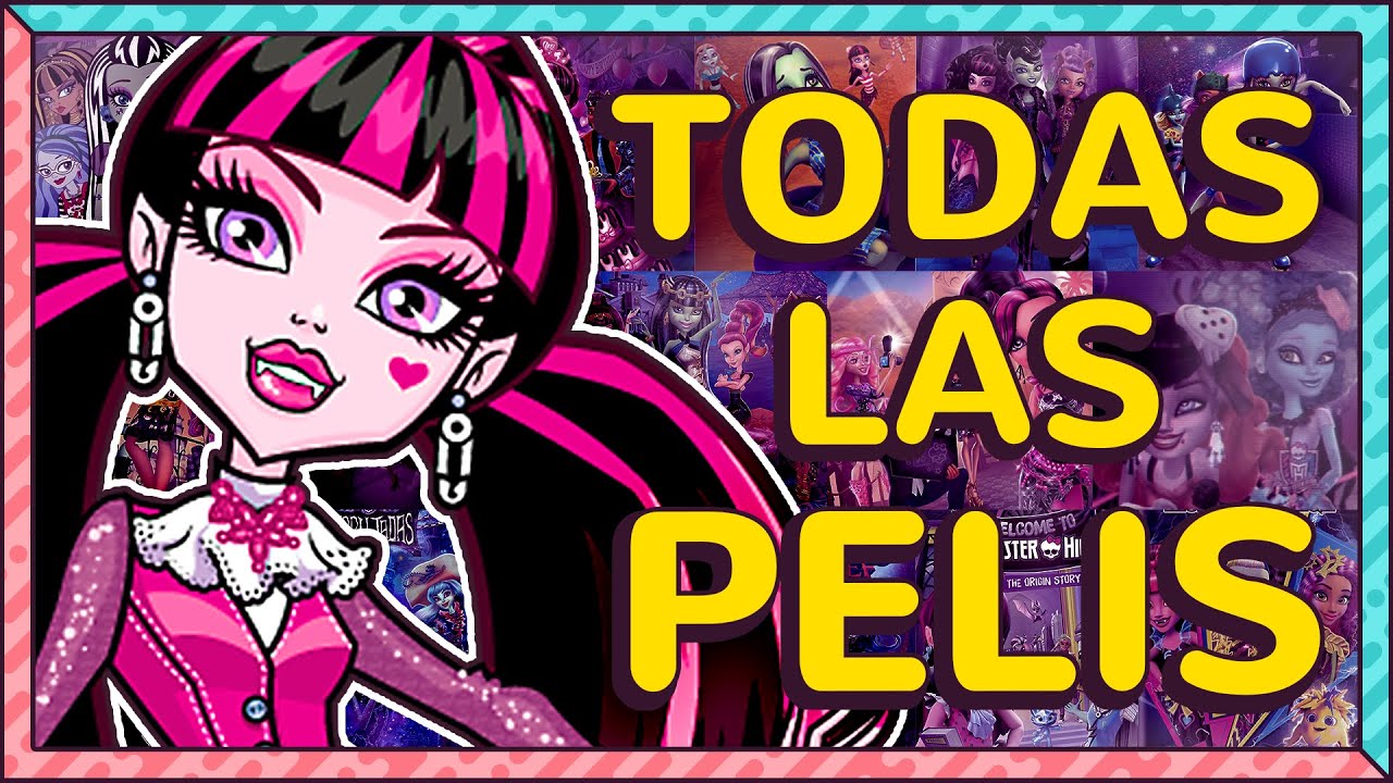 TODAS las PELÍCULAS de MONSTER HIGH