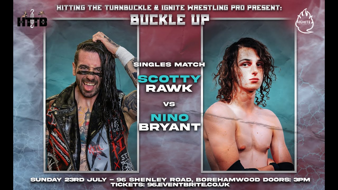 Ignite Wrestling Pro: Buckle Up - Scotty Rawk vs Nino Bryant
