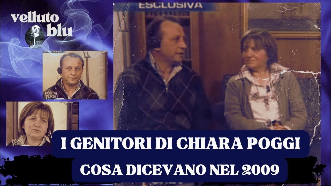 CASO GARLASCO: COSA DICEVANO I GENITORI DI CHIARA POGGI NEL 2009