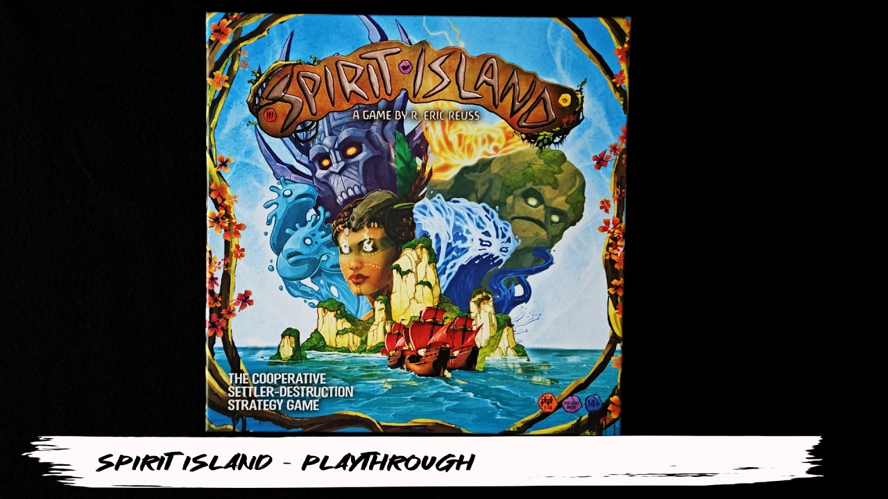 Spirit Island - Playthrough - Shadows Flicker Like Flame