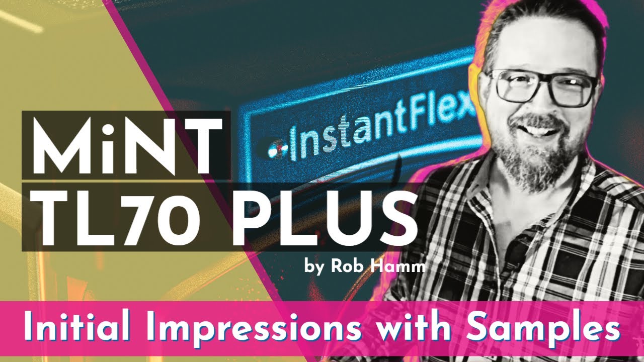 Introducing the MiNT TL70 Plus, an Initial Impressions video with photo samples by Robert Hamm.