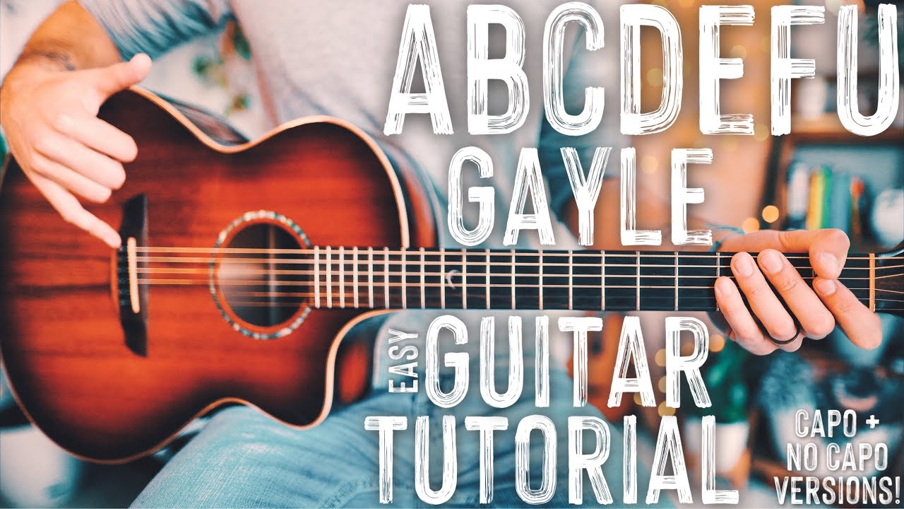 abcdefu GAYLE Guitar Tutorial // abcdefu Guitar // Guitar Lesson 