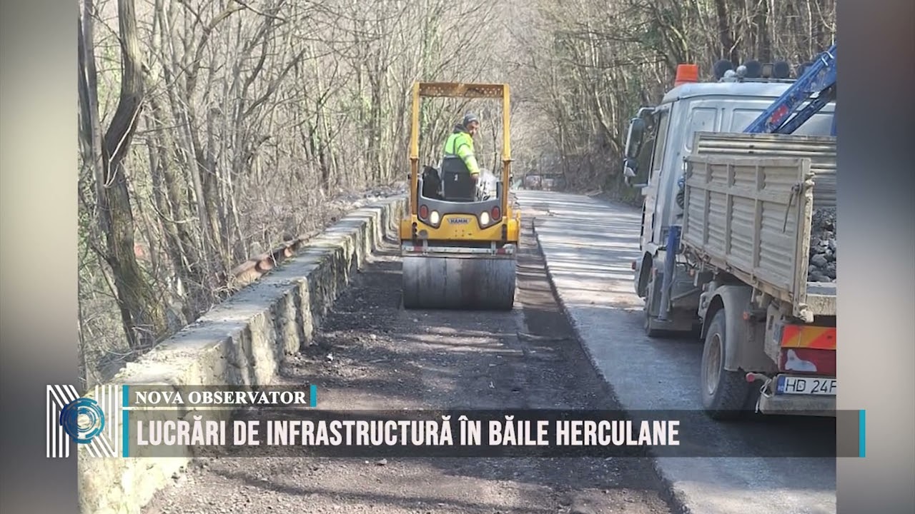 Lucrări de infrastructură în Băile Herculane
