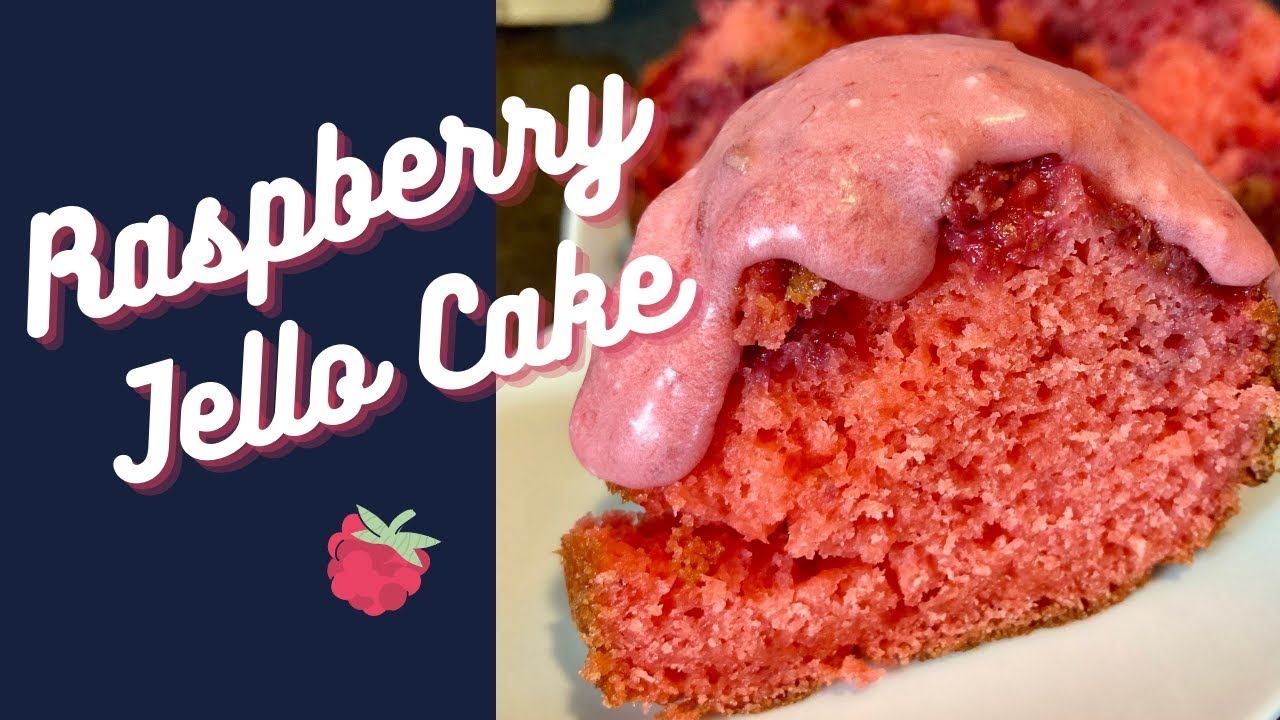 Raspberry Jello Cake