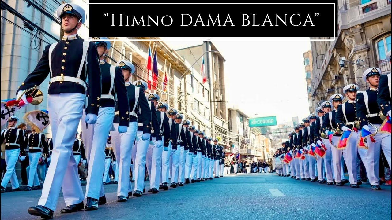 Escuela Naval - Himno DAMA BLANCA (LETRA) 4K-HD
