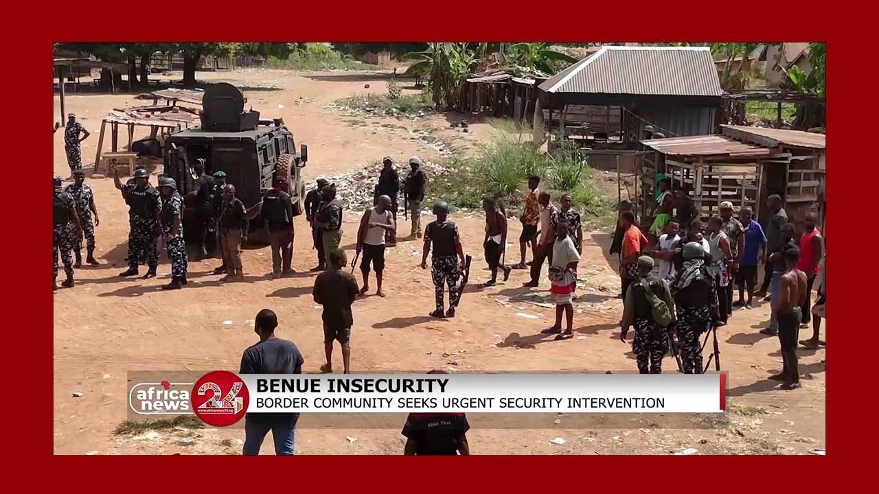 BENUE INSECURITY:BORDER COMMUNITY SEEKS URGENT SECURITY INTERVENTION