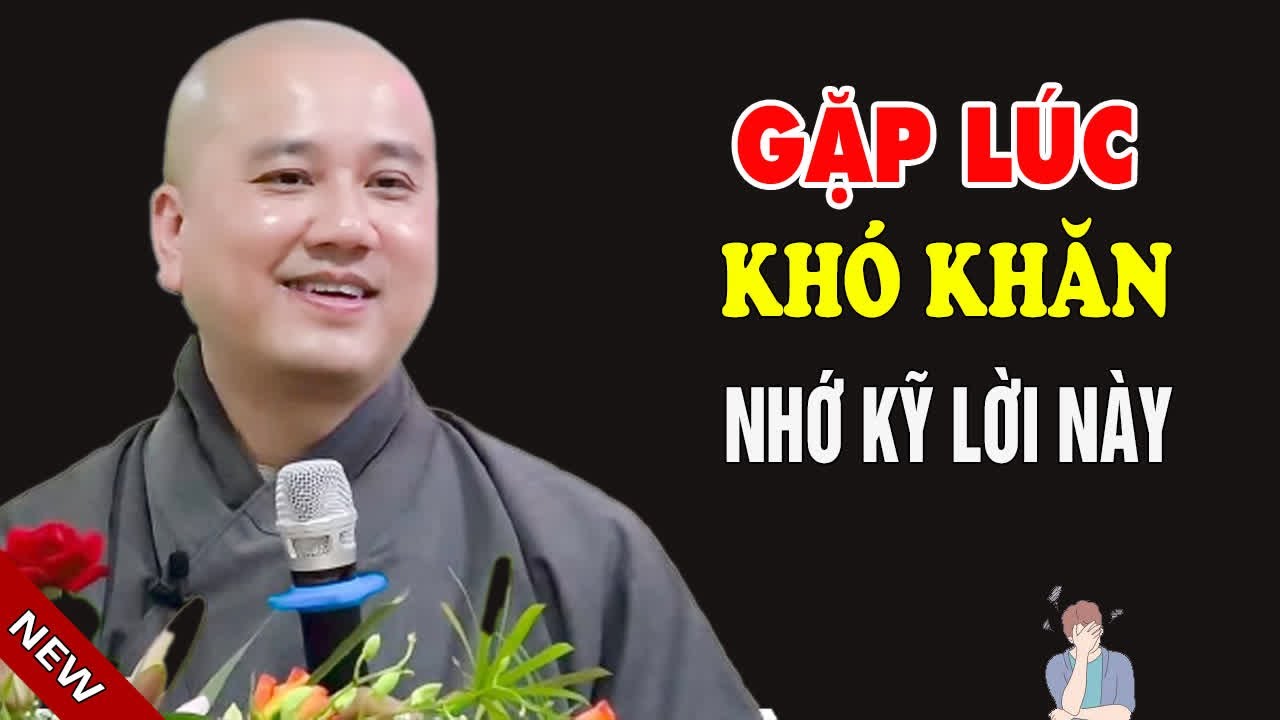 Lúc Khó Khăn Đừng Bi Quan Nghe Thầy Giảng Sẽ Bớt Khổ - Pháp Thoại Thầy Thầy Thích Pháp Hòa