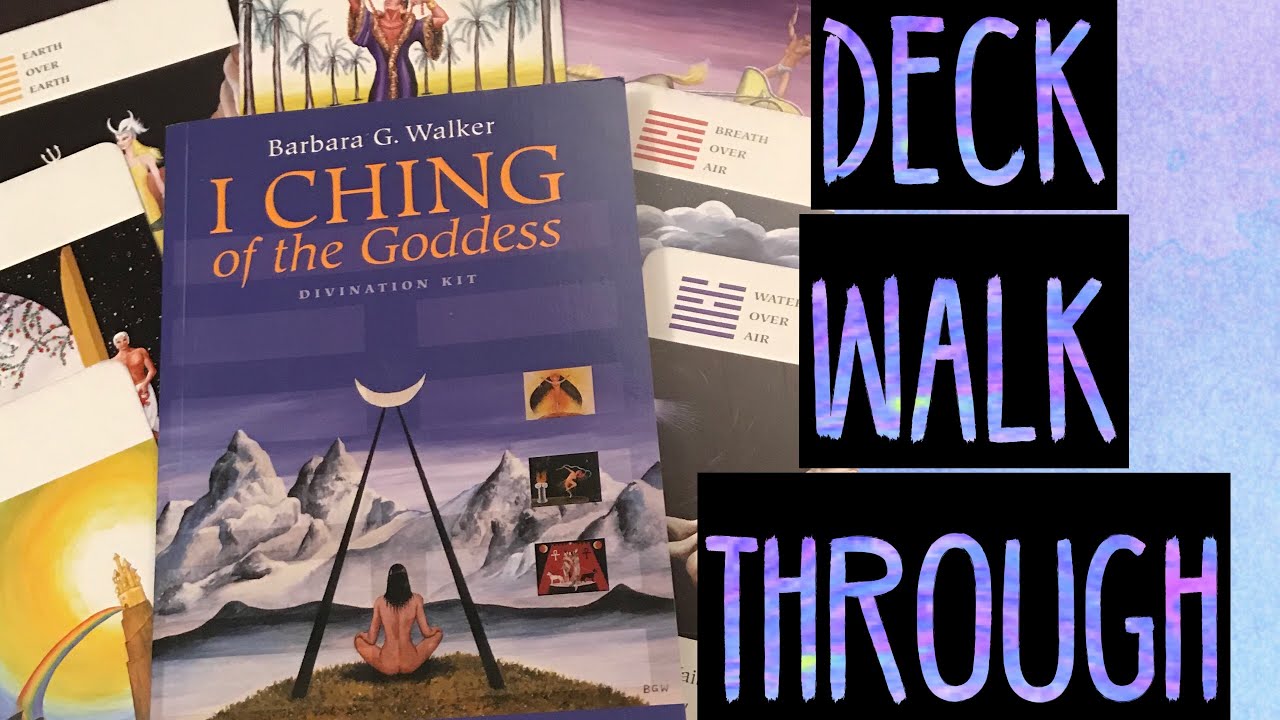 I Ching of the Goddess by Barbara G. Walker - walkthrough and review