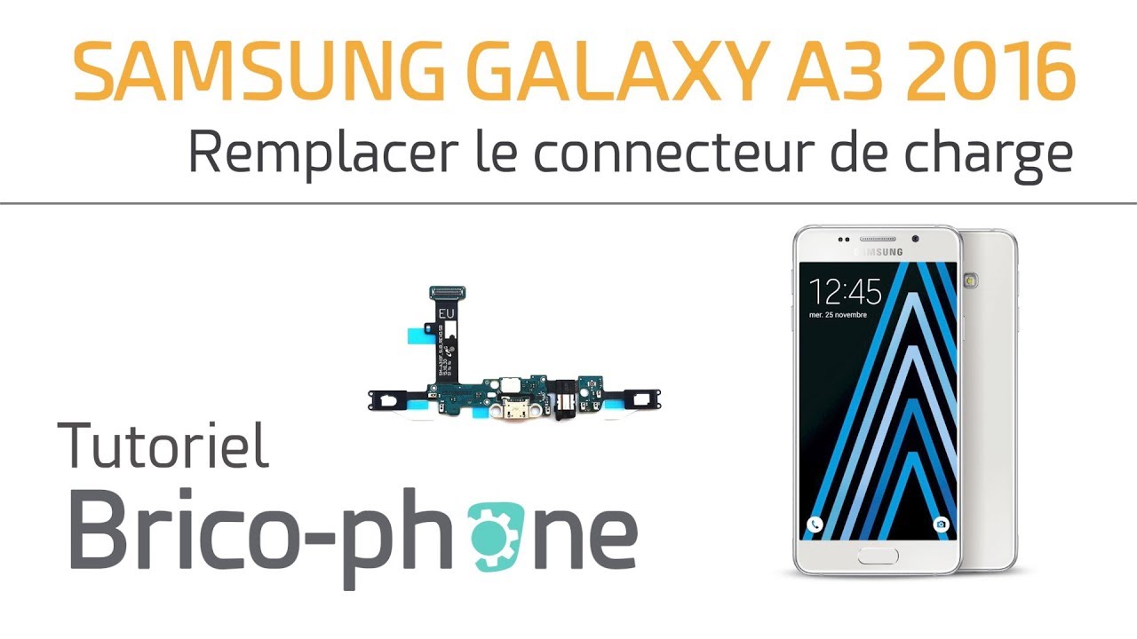Tutoriel Samsung Galaxy A3 2016 : remplacer le connecteur de charge