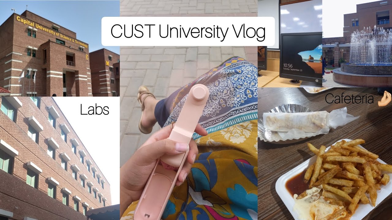A Day at CUST University 🙌🏻 | Cafeteria and More 🌯