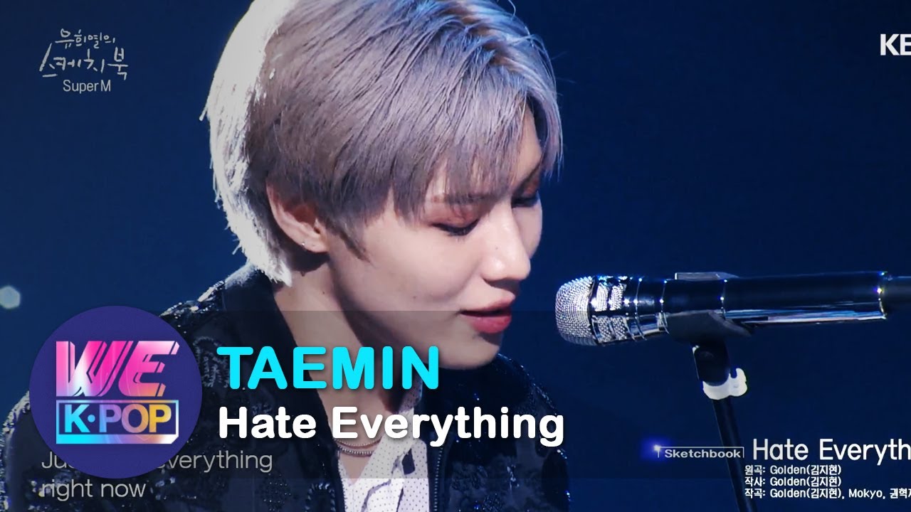 TAEMIN(태민) - Hate Everything (Sketchbook) | KBS WORLD TV 200911