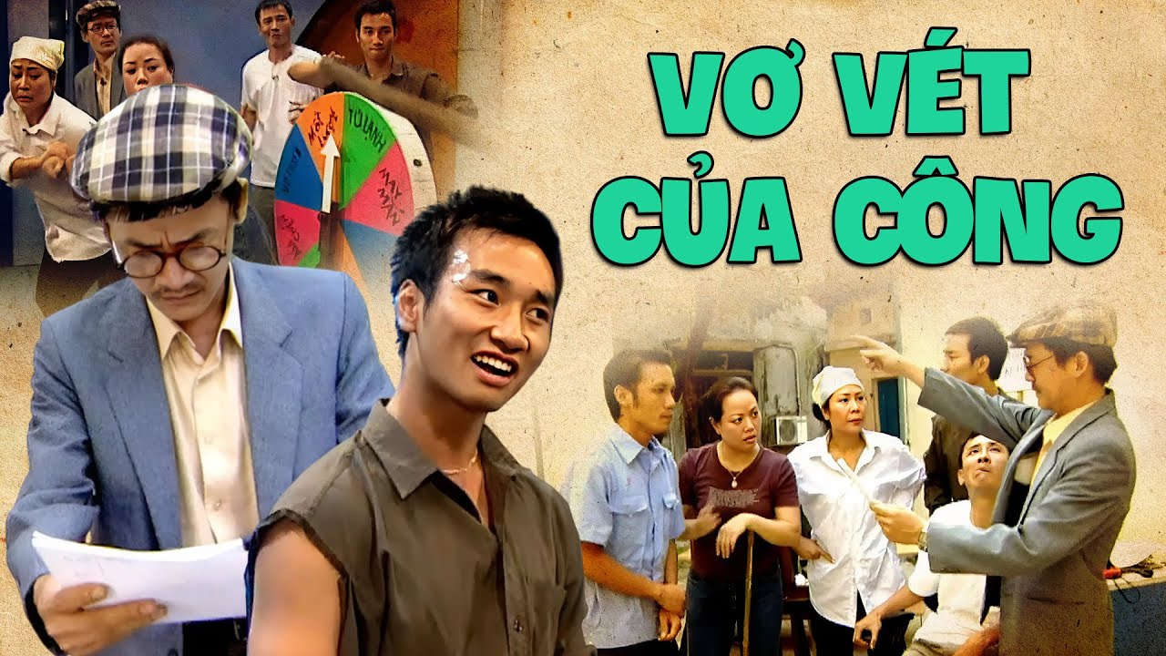 Phim hài VTV - VƠ VÉT CỦA CÔNG - Hài Mới Nhất 2025 | Hài Việt Nam | Gặp nhau cuối tuần🎭