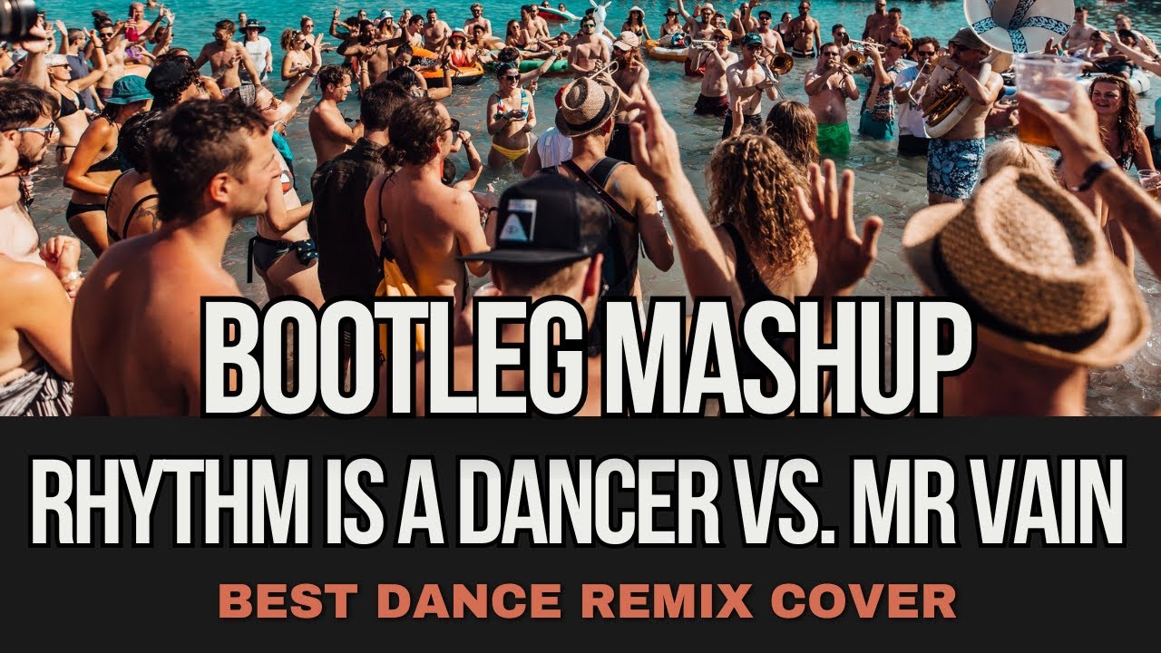 Rhythm is a dancer vs Mr Vain 2025  (Remix Cover) by Geo Da Silva & George Buldy  (DJ long MASHUP)