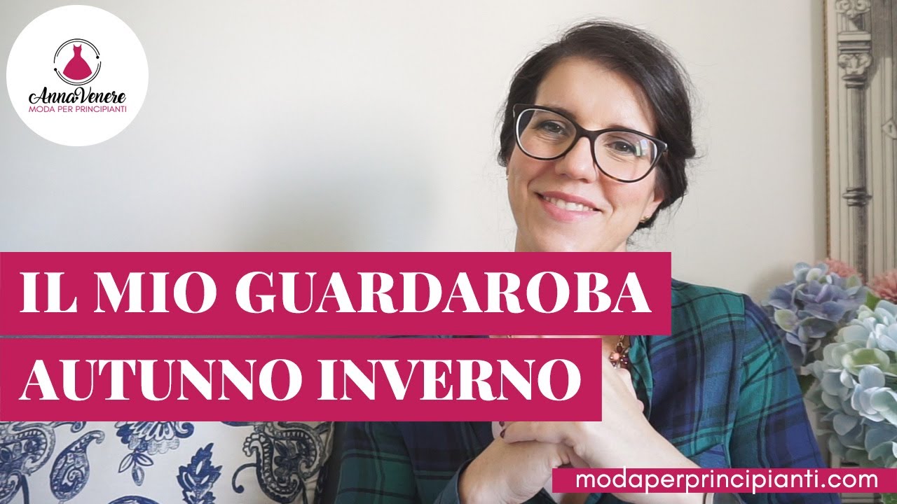Il mio Guardaroba Autunno Inverno