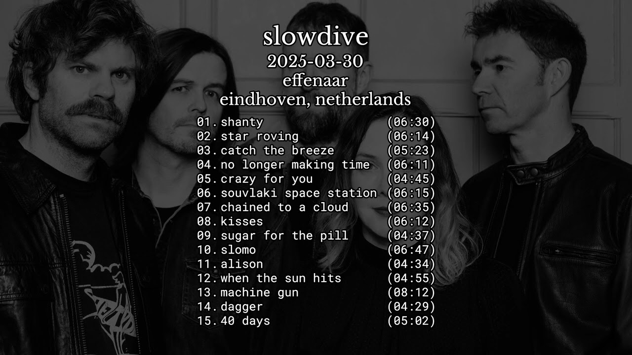 Slowdive - 2025-03-30 Eindhoven, Netherlands [live]