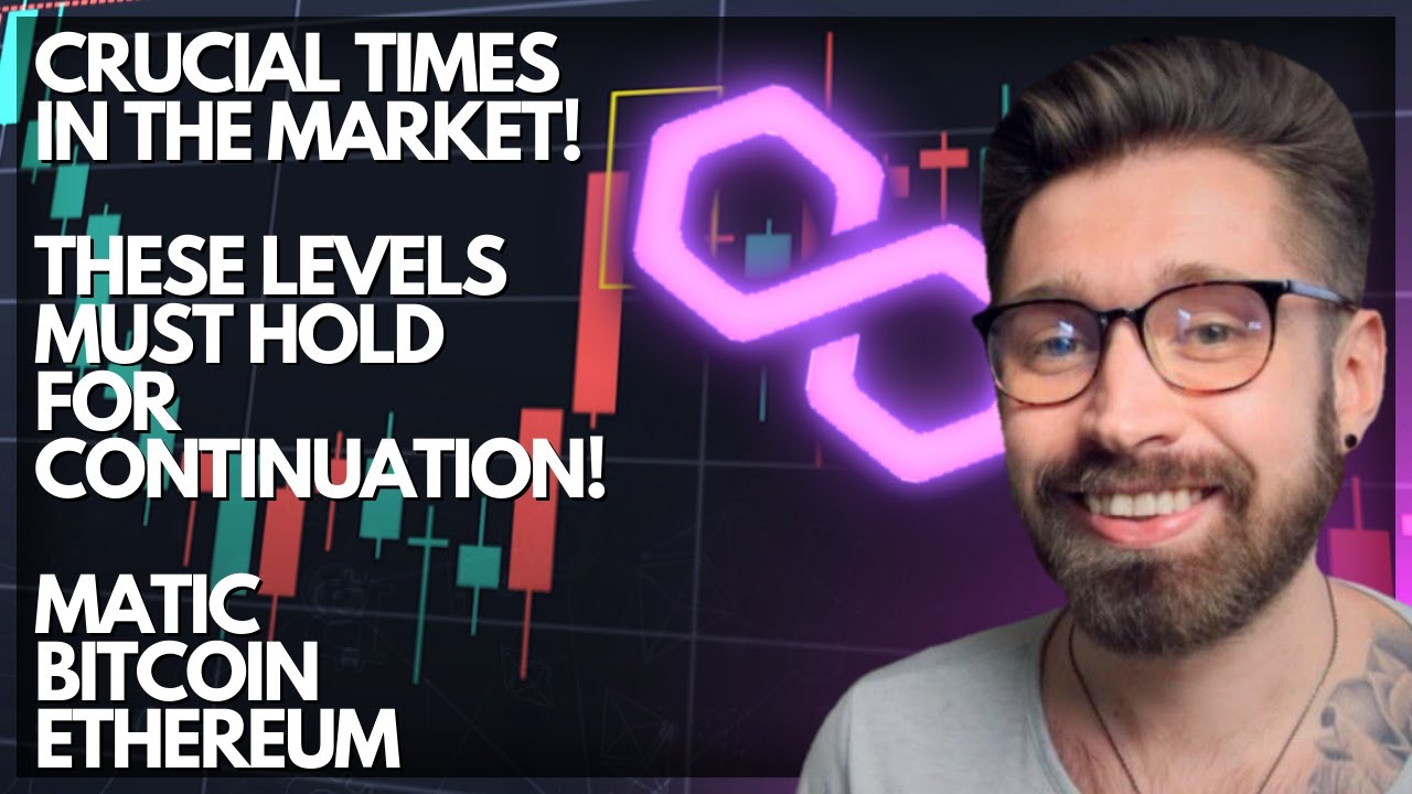 POLYGON PRICE PREDICTION 2022💎MATIC 🚨 BITCOIN 🚨 ETHEREUM 🚨 CRUCIAL TIMES IN THE MARKET - BUY OR SELL