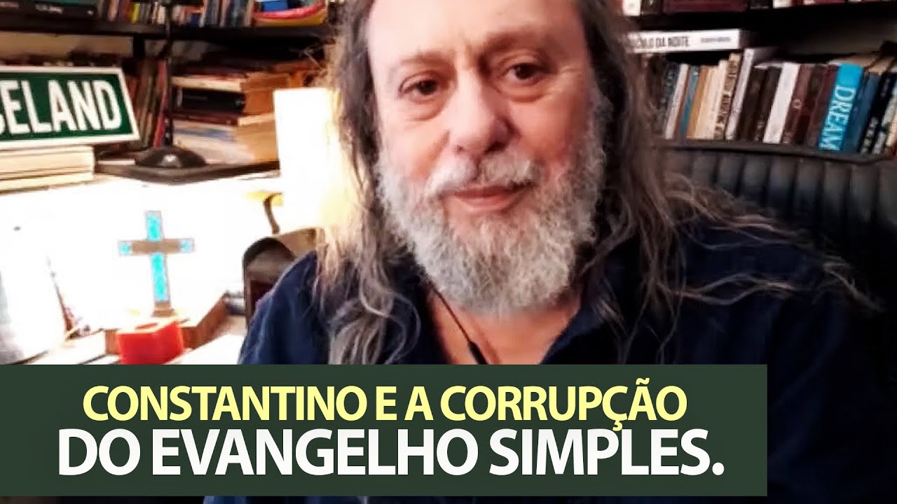 Constantino e a transformação do Evangelho simples em elaboração filosófica.