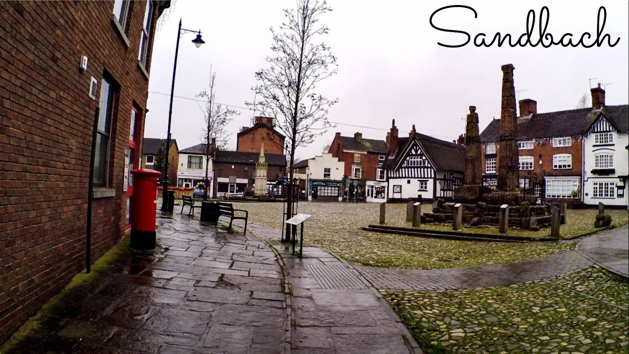 A walk through SANDBACH - Cheshire - England