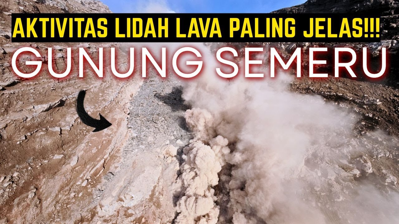 LIDAH LAVA SEMERU TUMBUH PESAT! Aktivitas Vulkanik Paling Jelas yang Pernah Saya Rekam