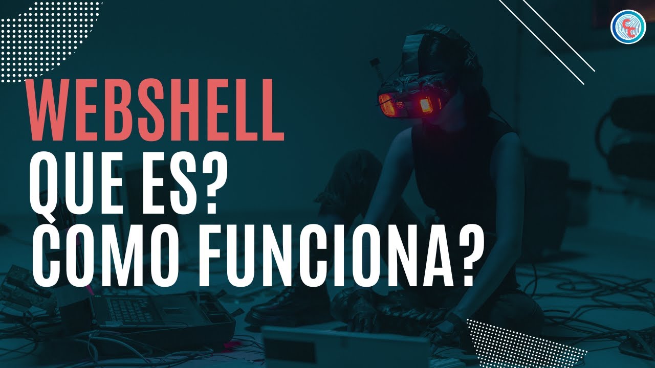 Webshell: Que es y c&oacute;mo funciona  #seguridadweb #webshell #RCE