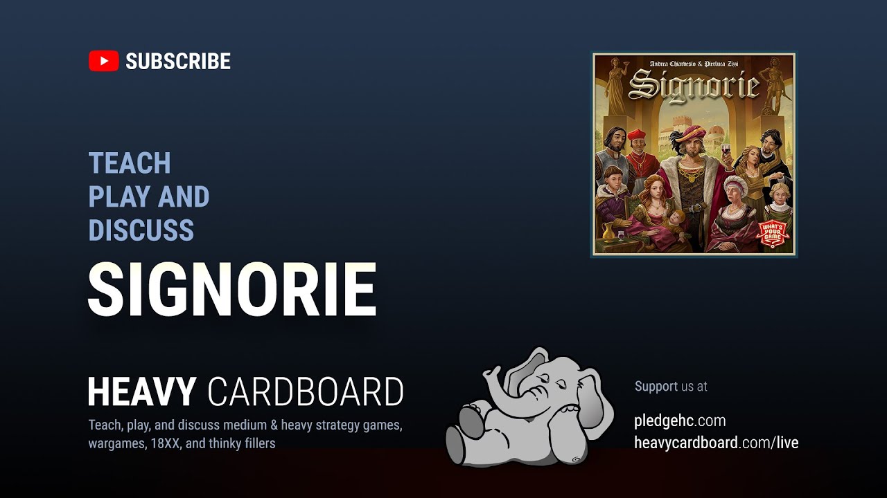 Signorie 3p Teaching, Play-through, & Round table by Heavy Cardboard