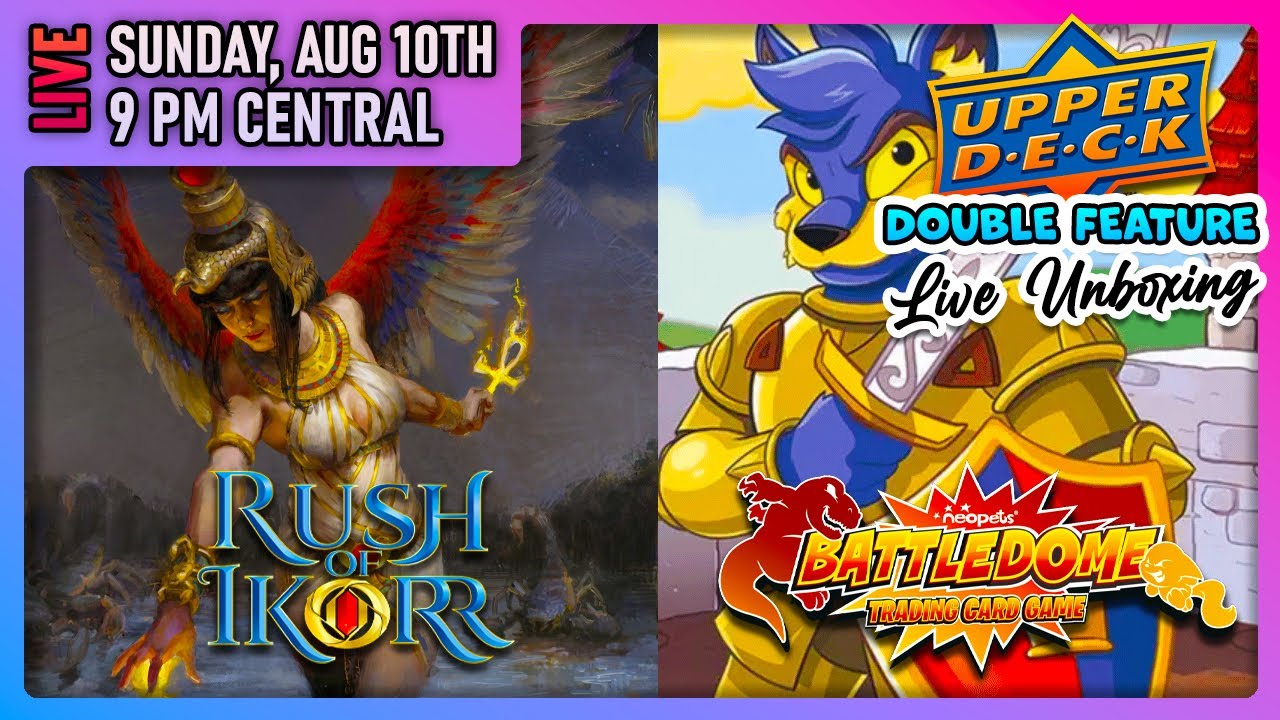 DOUBLE FEATURE! Upper Deck's Rush of Ikorr and Neopets Box Opening Livestream