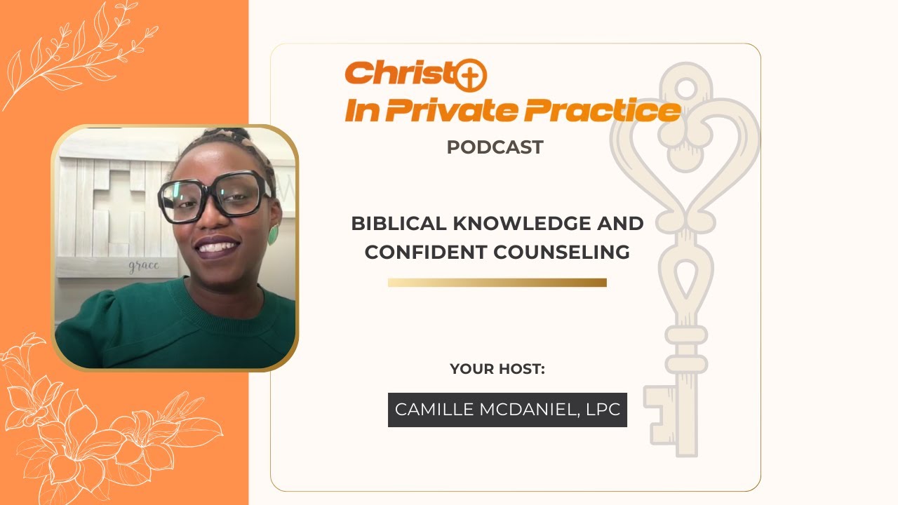 Biblical Knowledge and Confident Counseling