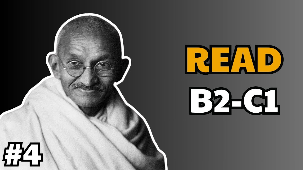 Mahatma Gandhi | C1 Английский Текст | C1 Английский Чтение