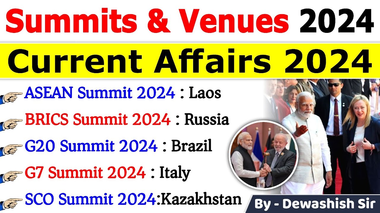 Summits & Venues 2024 | शिखर सम्मेलन 2024 | List Of Important Summits 2024 | Current Affairs 2024