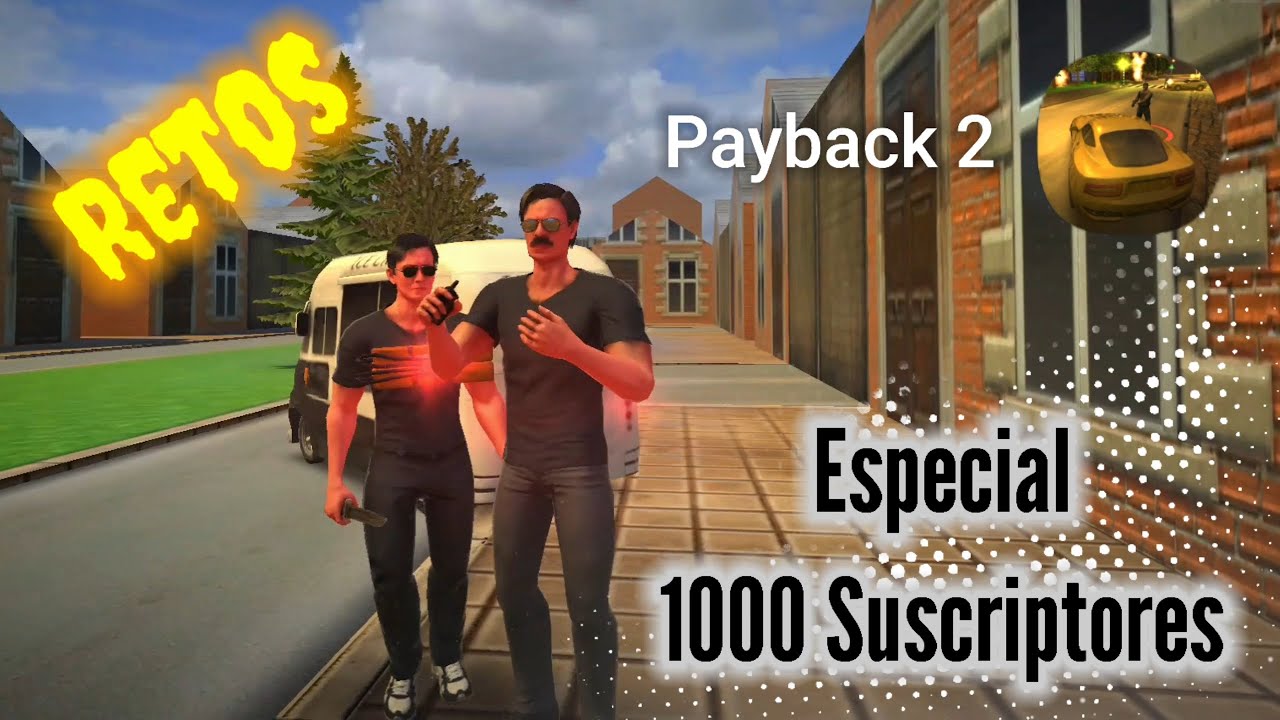 Retos de Payback 2 de mis Suscriptores #1