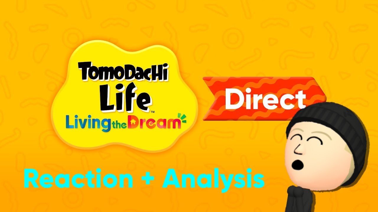 Tomodachi Life: Living the Dream DIRECT - Reaction and Analysis!